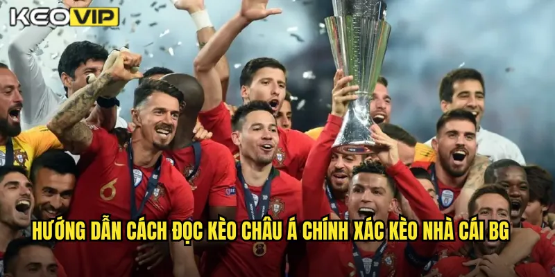 Hướng dẫn cách đọc kèo châu á chính xác kèo nhà cái bg