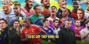 cược gấp thếp bóng đá