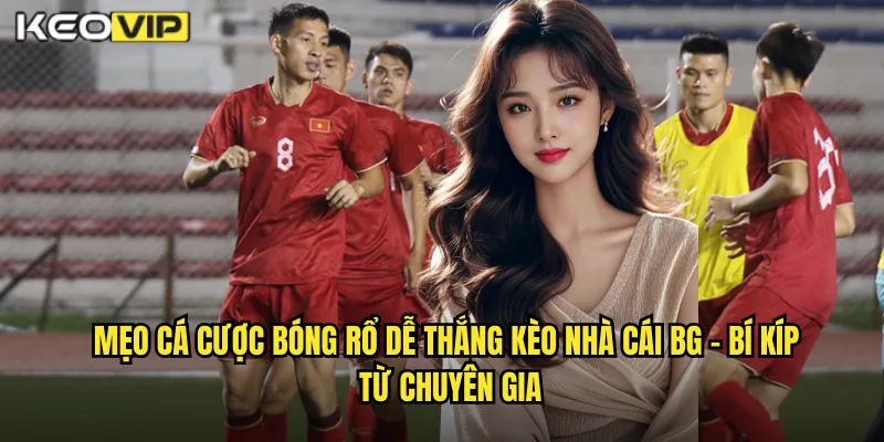 Mẹo Cá Cược Bóng Rổ Dễ Thắng Kèo Nhà Cái BG - Chiến Thắng Trên Sân Gỗ 1 Mẹo cá cược bóng rổ dễ thắng kèo nhà cái bg - Bí Kíp Từ Chuyên Gia