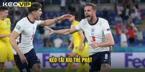 kèo tài xỉu thẻ phạt