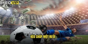 kèo chấp một rưỡi