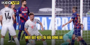 mẹo bắt kèo tài xỉu bóng đá